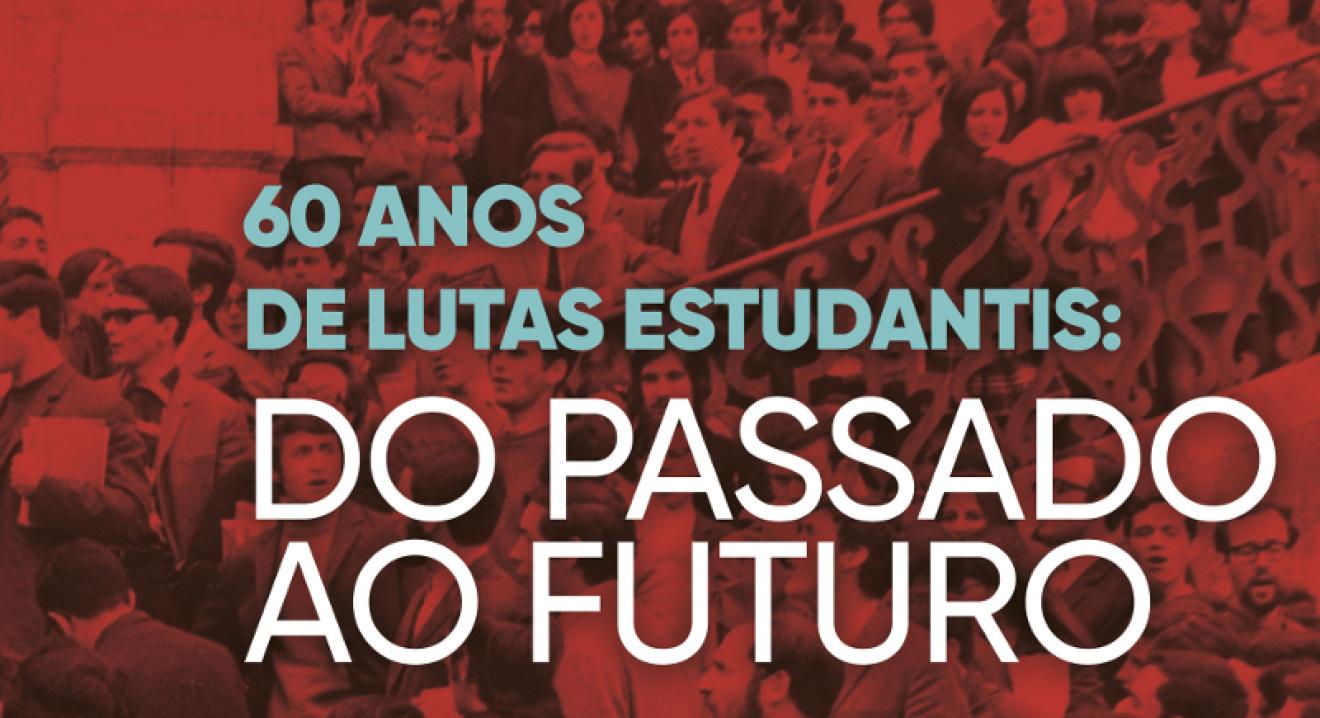 Colóquio: 60 anos de lutas estudantis: do passado ao futuro