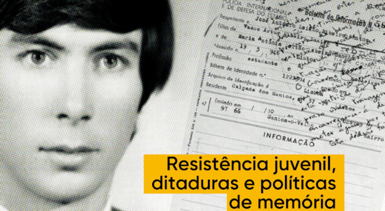 Colóquio Resistência juvenil, ditaduras e políticas de memória. O assassinato de Ribeiro Santos em 12 de Outubro de 1972