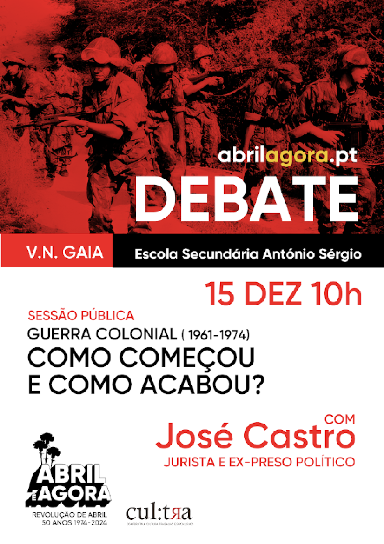 Debate de Abril: Guerra Colonial (1961-1974). Como começou e como acabou?