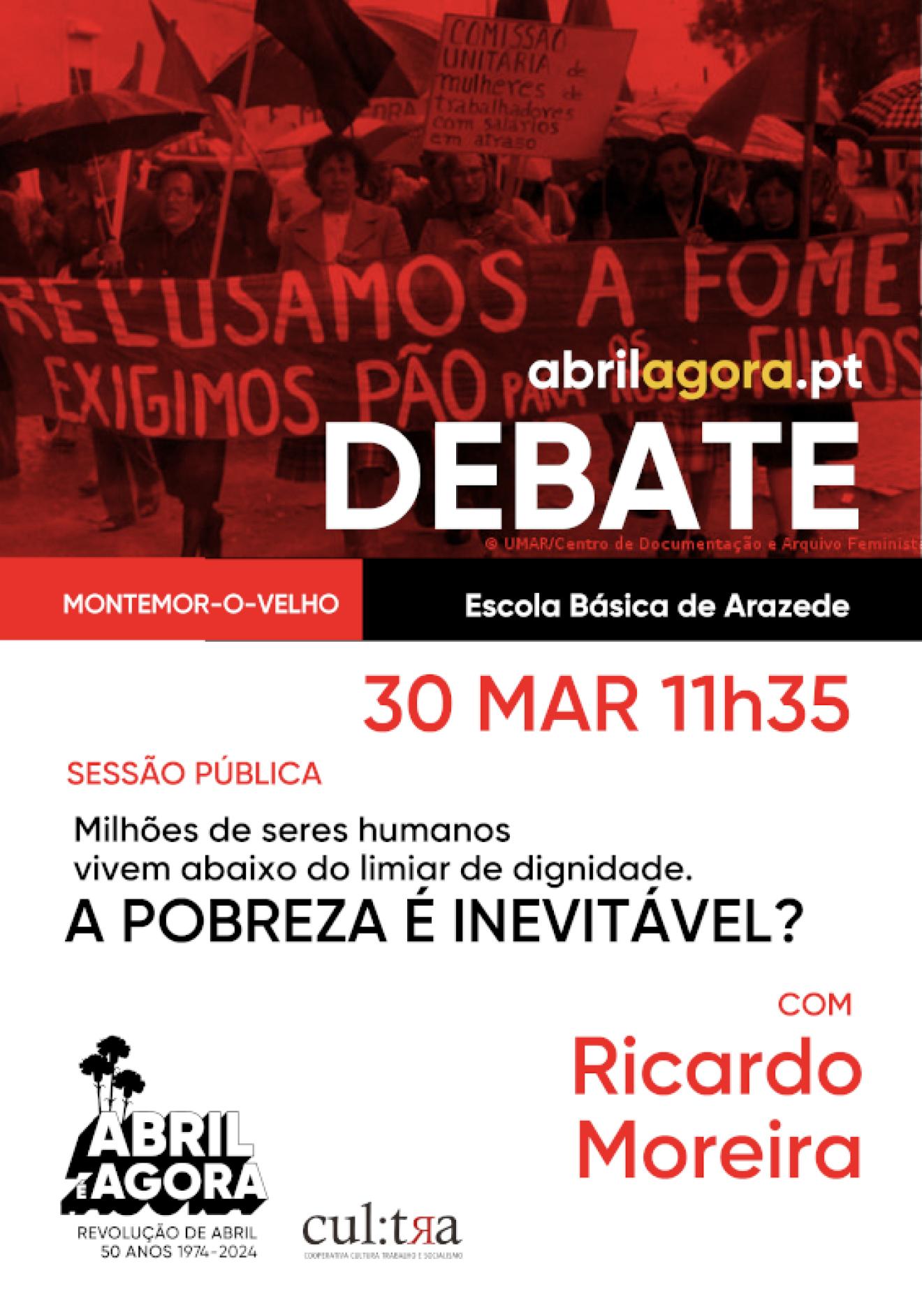 Debate de Abril: Milhões de seres humanos vivem abaixo do limiar de dignidade. A pobreza é inevitável?