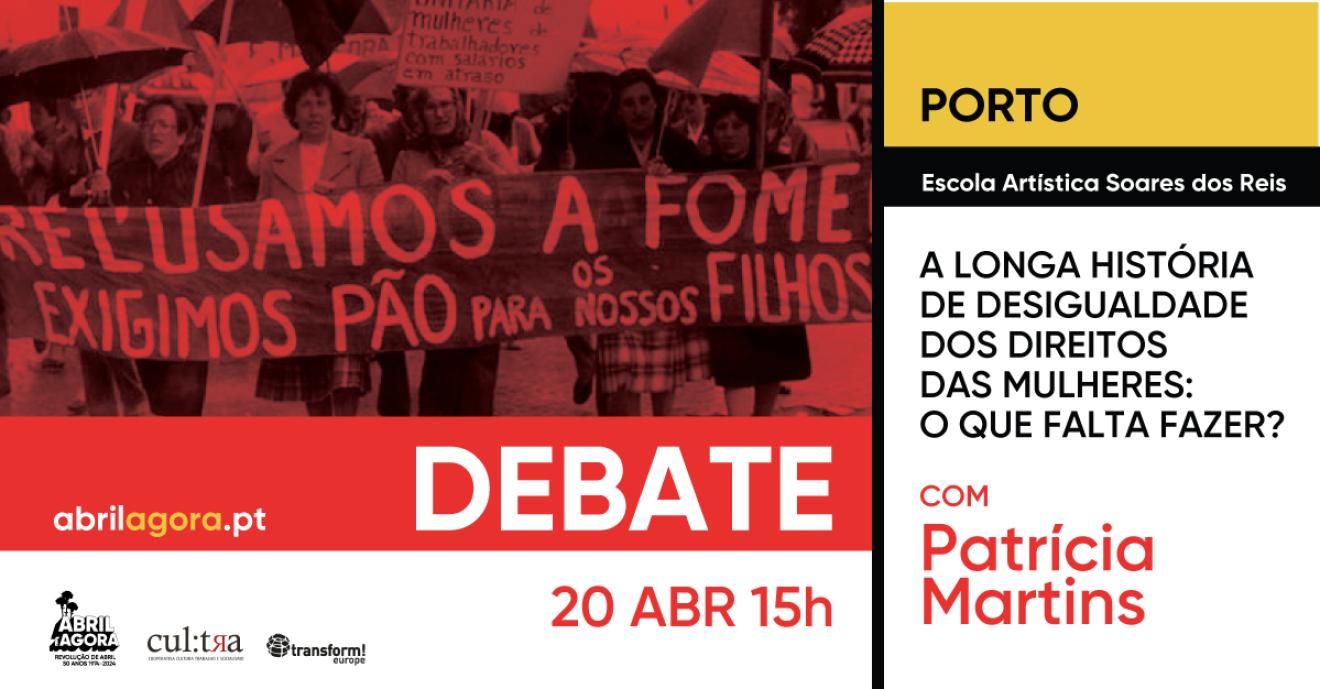 Debate: A longa história de desigualdade dos direitos das mulheres. Que falta fazer