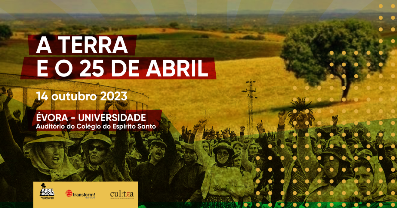 Conferência "A Terra e o 25 de Abril"