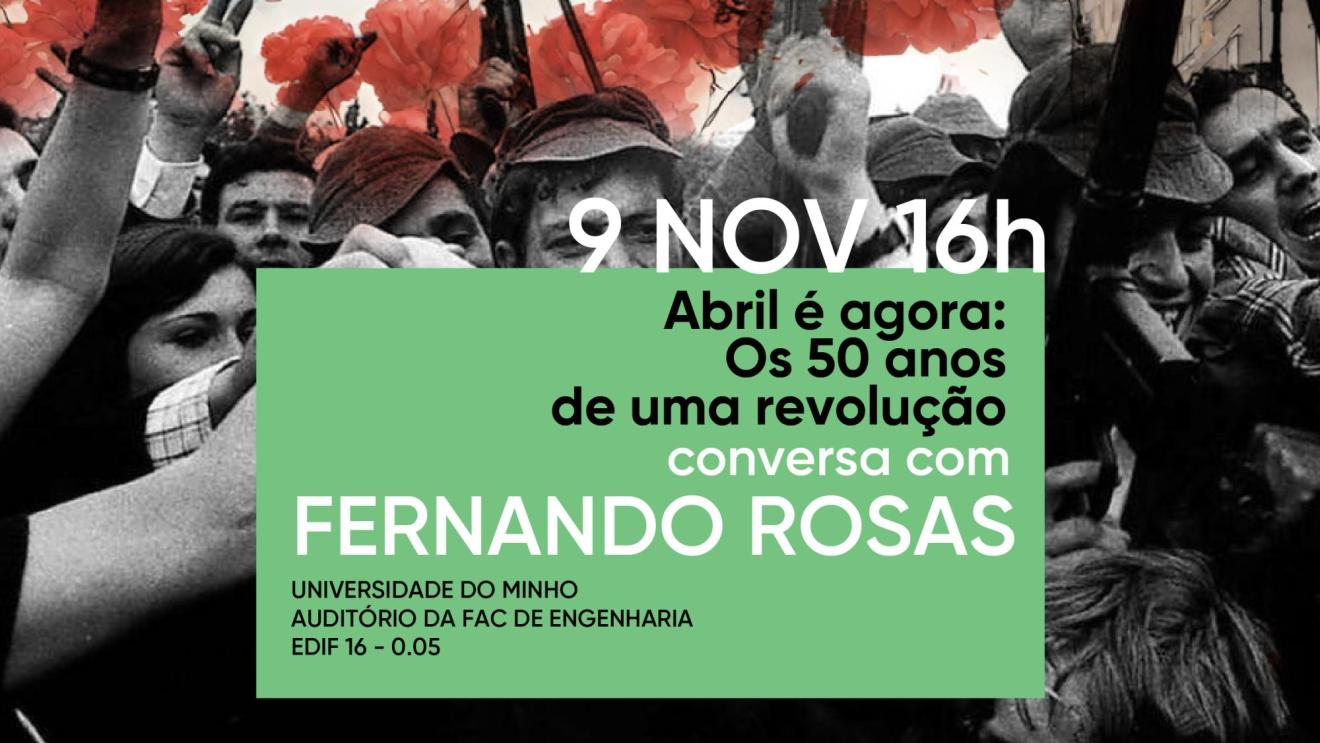 Conversa “Abril é Agora: os 50 anos de uma Revolução”