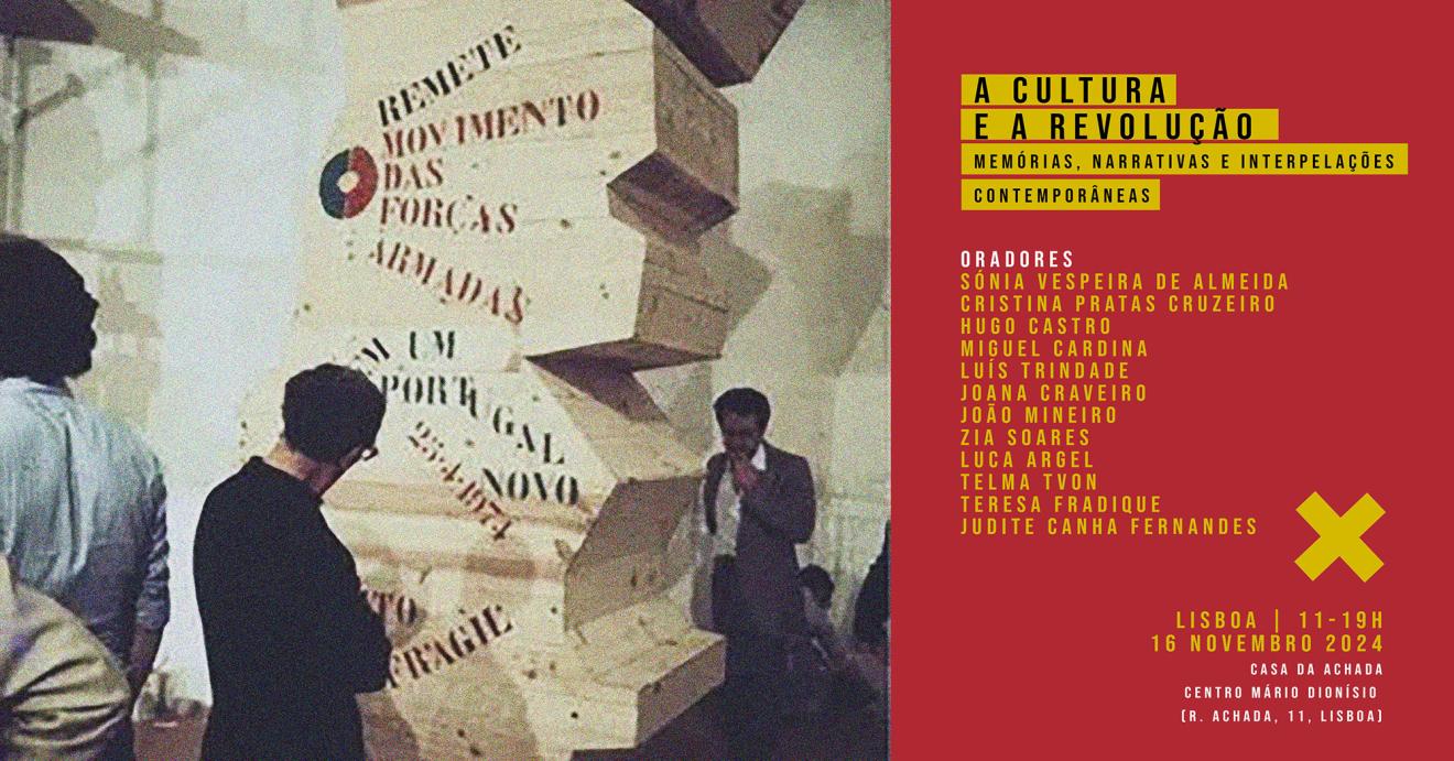 colóquio "A Cultura e a Revolução: memórias, narrativas e interpelações contemporâneas"