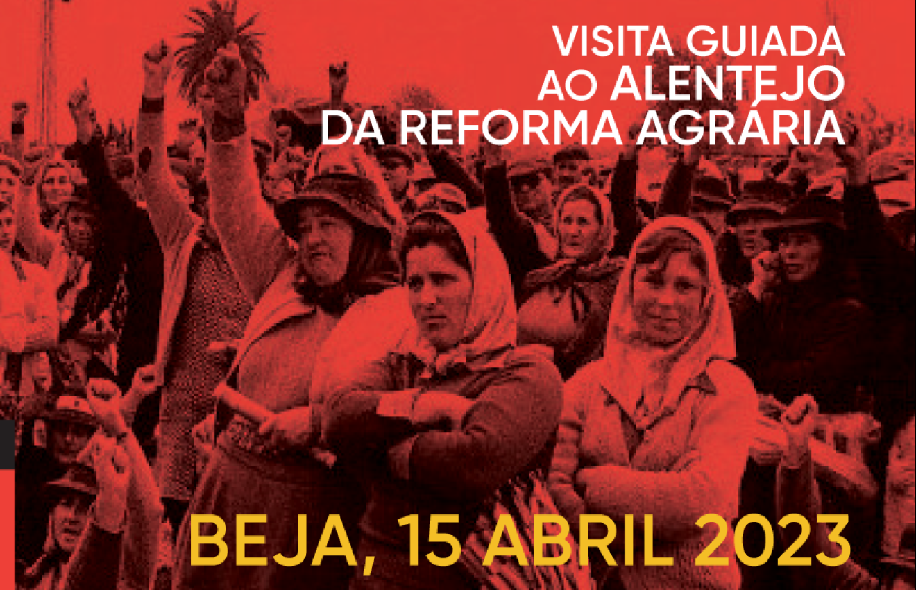 Abril é Agora promove visita guiada ao Alentejo da Reforma Agrária