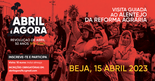 Abril é Agora promove visita guiada ao Alentejo da Reforma Agrária