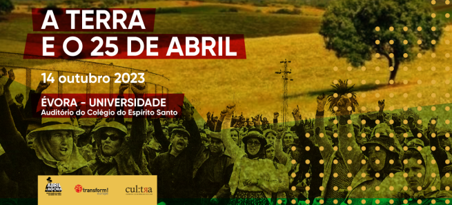 Conferência "A Terra e o 25 de Abril"