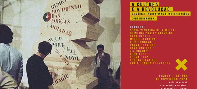 colóquio "A Cultura e a Revolução: memórias, narrativas e interpelações contemporâneas"